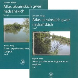 Atlas ukraińskich gwar nadsańskich. Tom 1. Tom 2