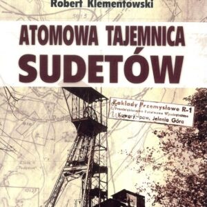 Atomowa tajemnica Sudetów