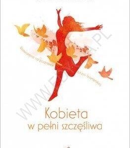 Audiobook. Kobieta w pełni szczęśliwa