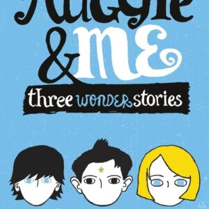 Auggie & Me: Three Wonder Stories