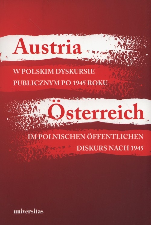 Austria w polskim dyskursie publicznym po 1945 roku