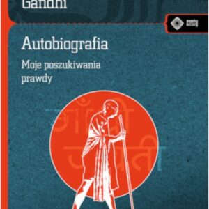Autobiografia Dzieje moich poszukiwań prawdy
