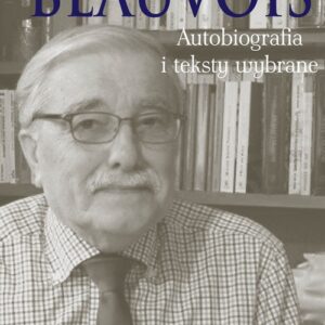 Autobiografia i teksty wybrane