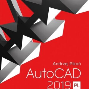 AutoCAD 2019 PL Pierwsze kroki
