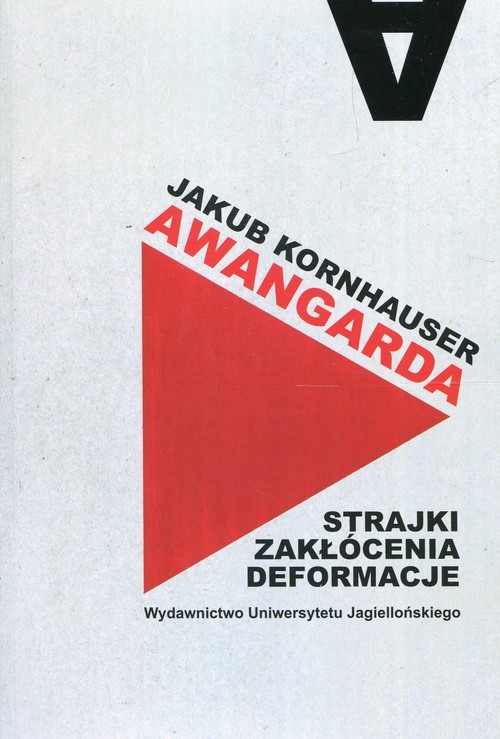 Awangarda strajki zakłócenia deformacje