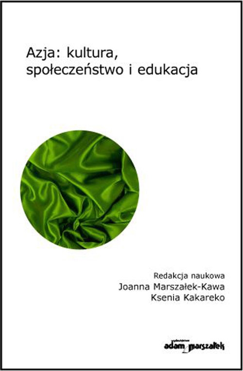 Azja kultura, społeczeństwo i edukacja