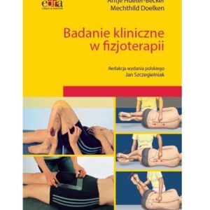Badanie kliniczne w fizjoterapii