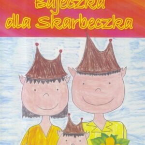 Bajeczka dla skarbeczka + audiobook