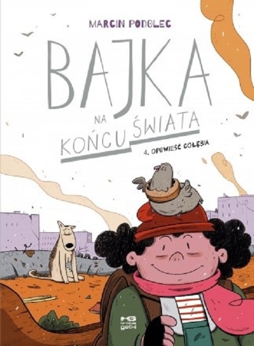 Bajka na końcu świata Tom 4 Opowieść gołębia