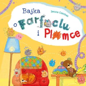Bajka o Farfoclu i Plamce