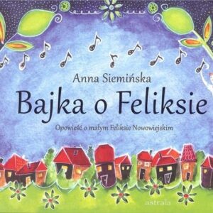 Bajka o Feliksie