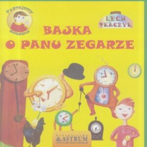 Bajka o Panu Zegarze + CD
