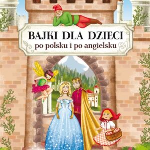 Bajki dla dzieci po polsku i po angielsku