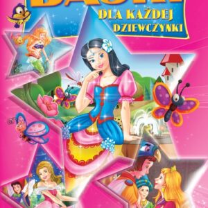 Bajki dla każdej dziewczynki