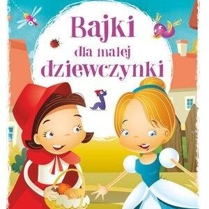 Bajki dla małej dziewczynki