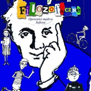 Bajki filozoficzne. Opowieści mędrca Sofiosa