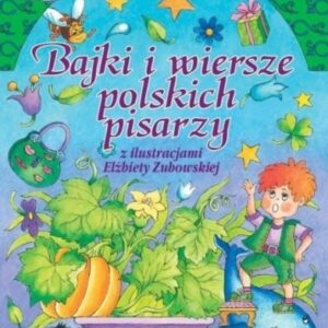 Bajki i wiersze polskich pisarzy