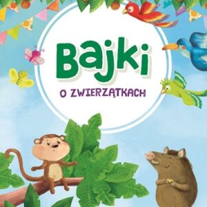 Bajki o zwierzątkach