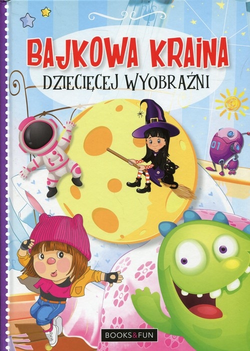 Bajkowa kraina dziecięcej wyobraźni TW
