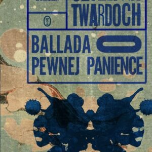 Ballada o pewnej panience. oprawa miękka
