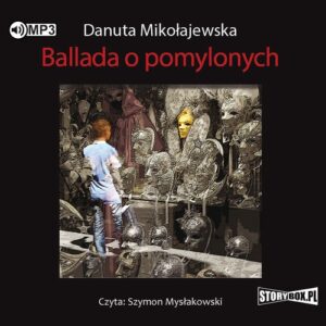 Ballada o pomylonych (Audiobook)
