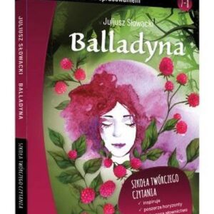 Balladyna. Lektura z opracowaniem