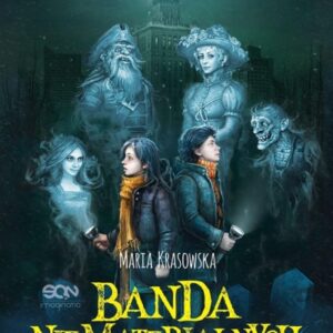 Banda niematerialnych szaleńców