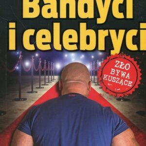 Bandyci i celebryci