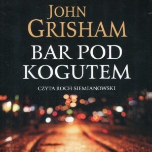 Bar pod kogutem (Audiobook)