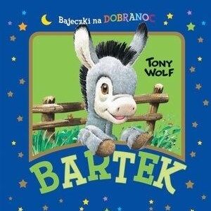 Bartek. Bajeczki na dobranoc