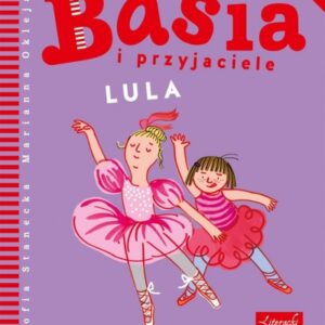 Basia i przyjaciele. Lula