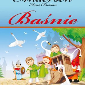 BAŚNIE  Andersen Hans Christian