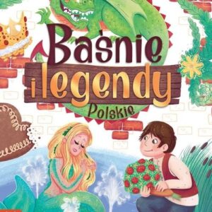Baśnie i legendy polskie