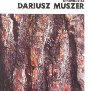 Baśnie norweskie opowiedział Dariusz Muszer