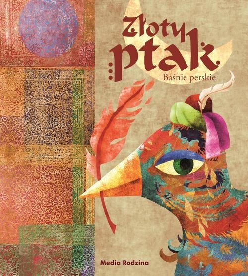 Baśnie perskie Złoty ptak