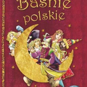 Baśnie polskie. Kanon lektur szkolnych