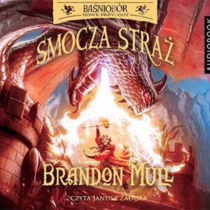Baśniobór. Smocza straż. Audiobook