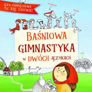 Baśniowa gimnastyka w dwóch językach