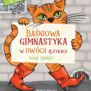 Baśniowa gimnastyka w dwóch językach. Nowe zabawy