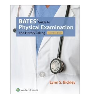 Bates Guide to Physical Examination