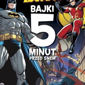 Batman Bajki 5 minut przed snem