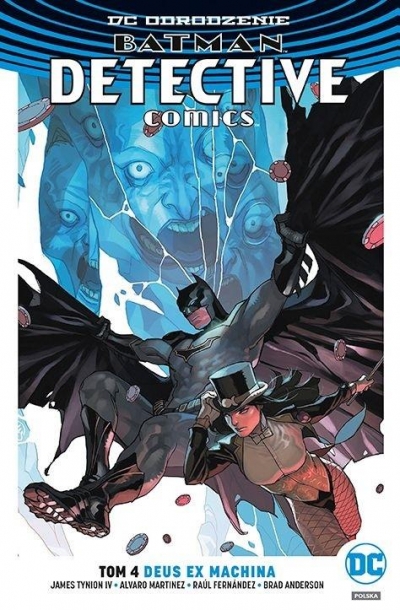Batman. Detective Comics. Deus Ex Machina T.4