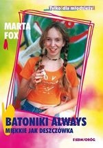 Batoniki Always miękkie  jak deszczówka