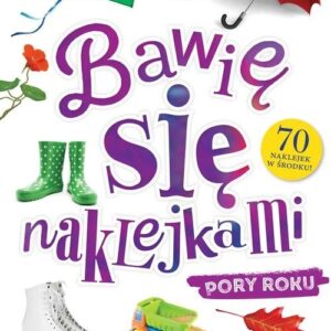 Bawię się naklejkami. Pory roku
