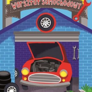 Bawię się przyklejam projektuję Warsztat samochodowy
