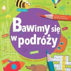 Bawimy się w podróży