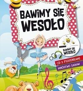 Bawimy się wesoło + CD