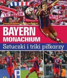 Bayern Monachium Sztuczki i triki piłkarzy
