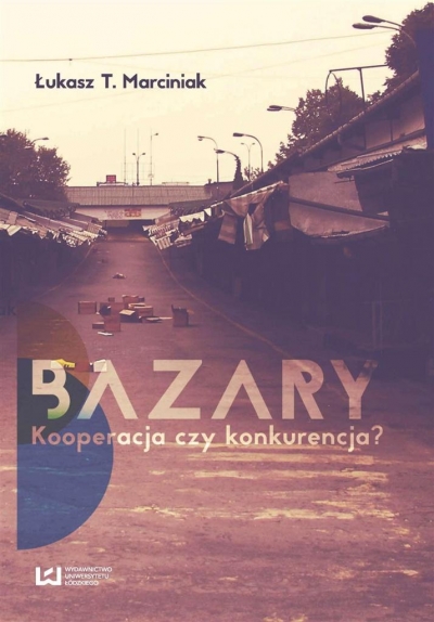 Bazary. Kooperacja czy konkurencja
