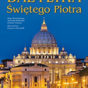 Bazylika Świętego Piotra. Historia monumentu